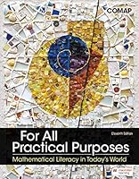 Loose-Leaf Version for for All Practical Purposes: Mathematical Literacy in Today's World 1319057462 Book Cover