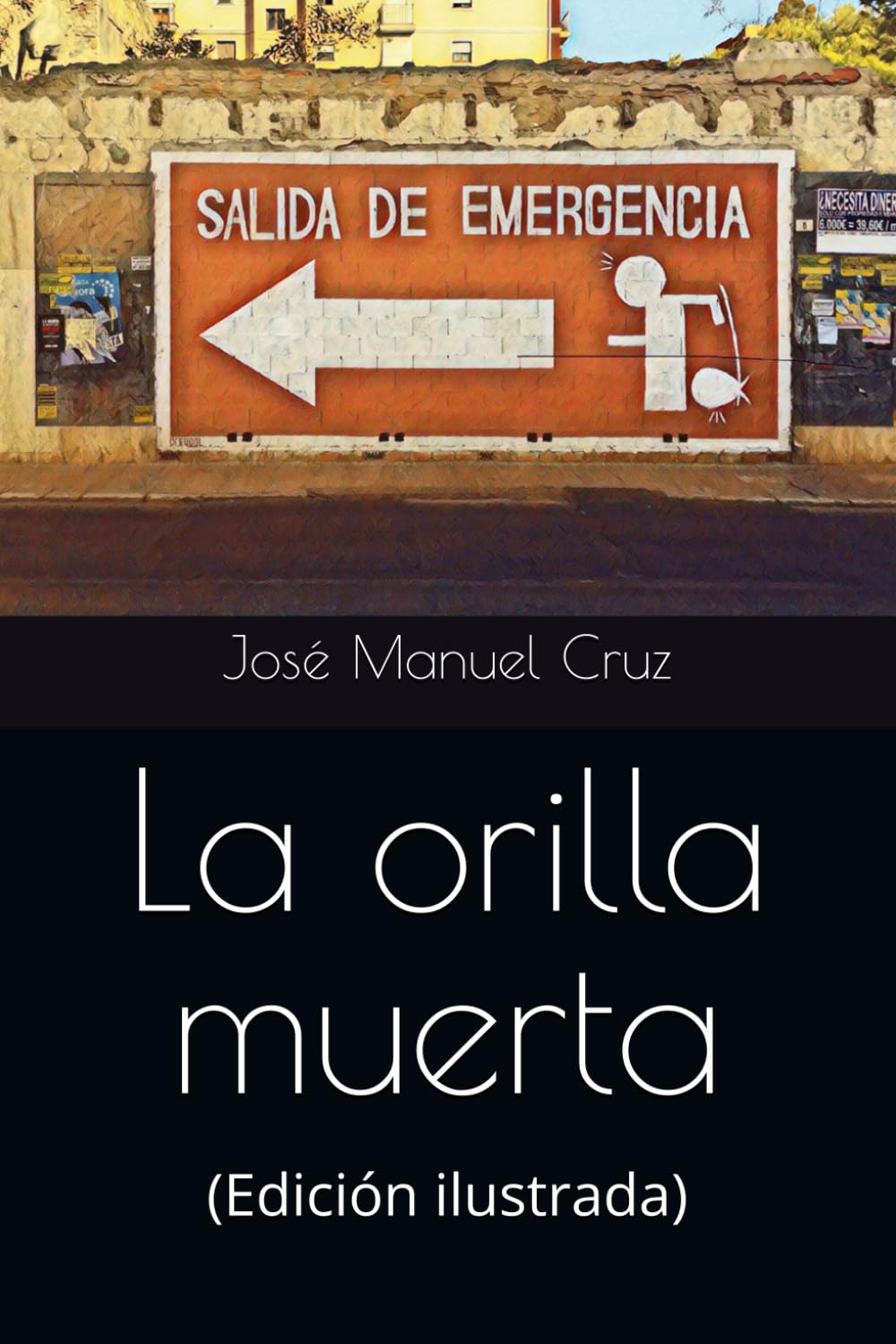 La orilla muerta: (Edición ilustrada) (Teatro de la rabia y la ira)
