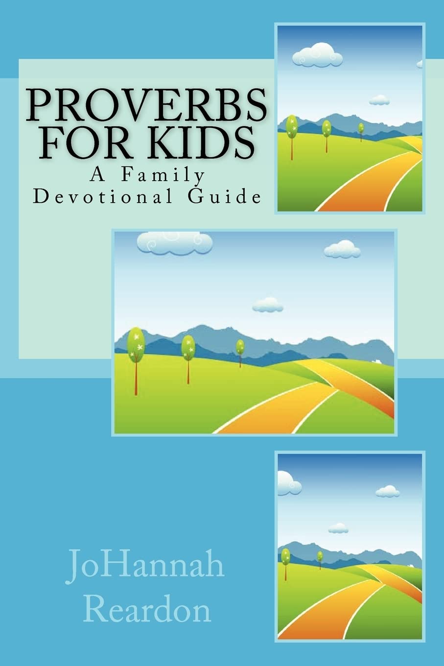 Proverbs for Kids: A Family Devotional Guide