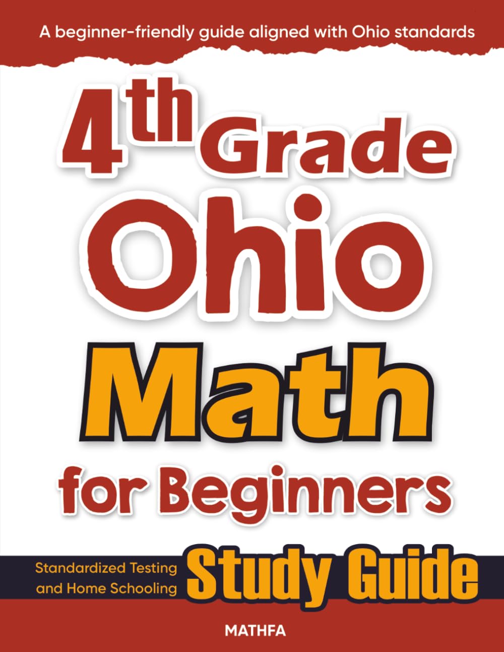 4th Grade Ohio Math for Beginners: Standardized Testing and Home Schooling Study Guide