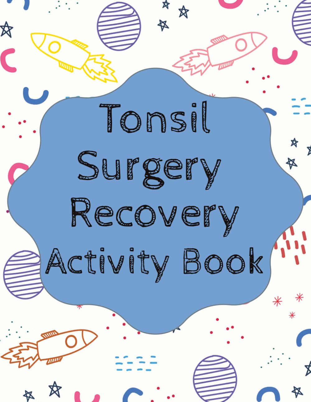 Tonsil Surgery Recovery Activity Book: Calm and Cosmic Puzzles | 30 Sudoku Puzzles, 30 Mazes, and 30 Word Searches with Solutions | 8.5x11 inches | Easy to Read Print