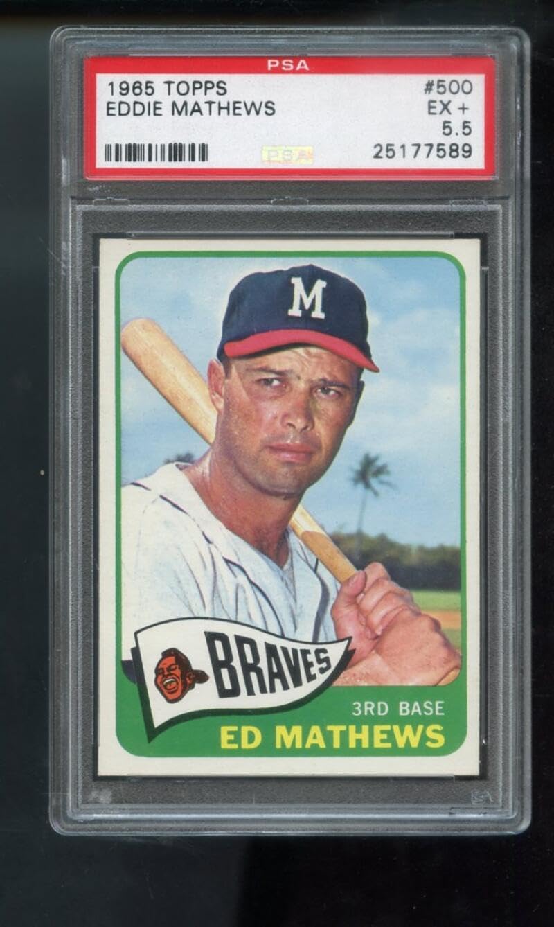 1965 Topps #500 Eddie Mathews Ed Mathews PSA 5.5 Graded Baseball Card MLB Milwaukee Braves