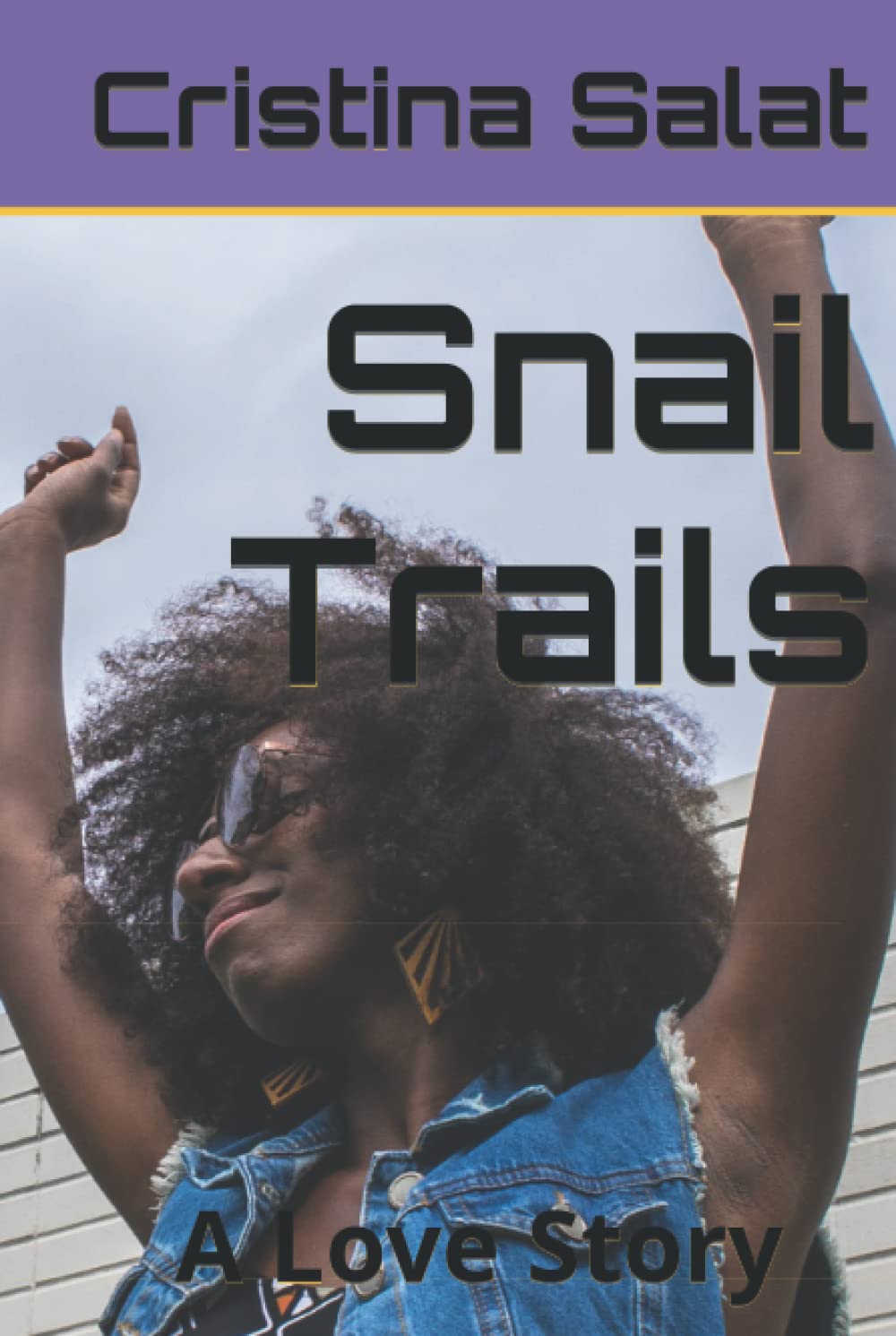 Snail Trails: A Love Story (Trade Paperback Slims by Cristina Salat)