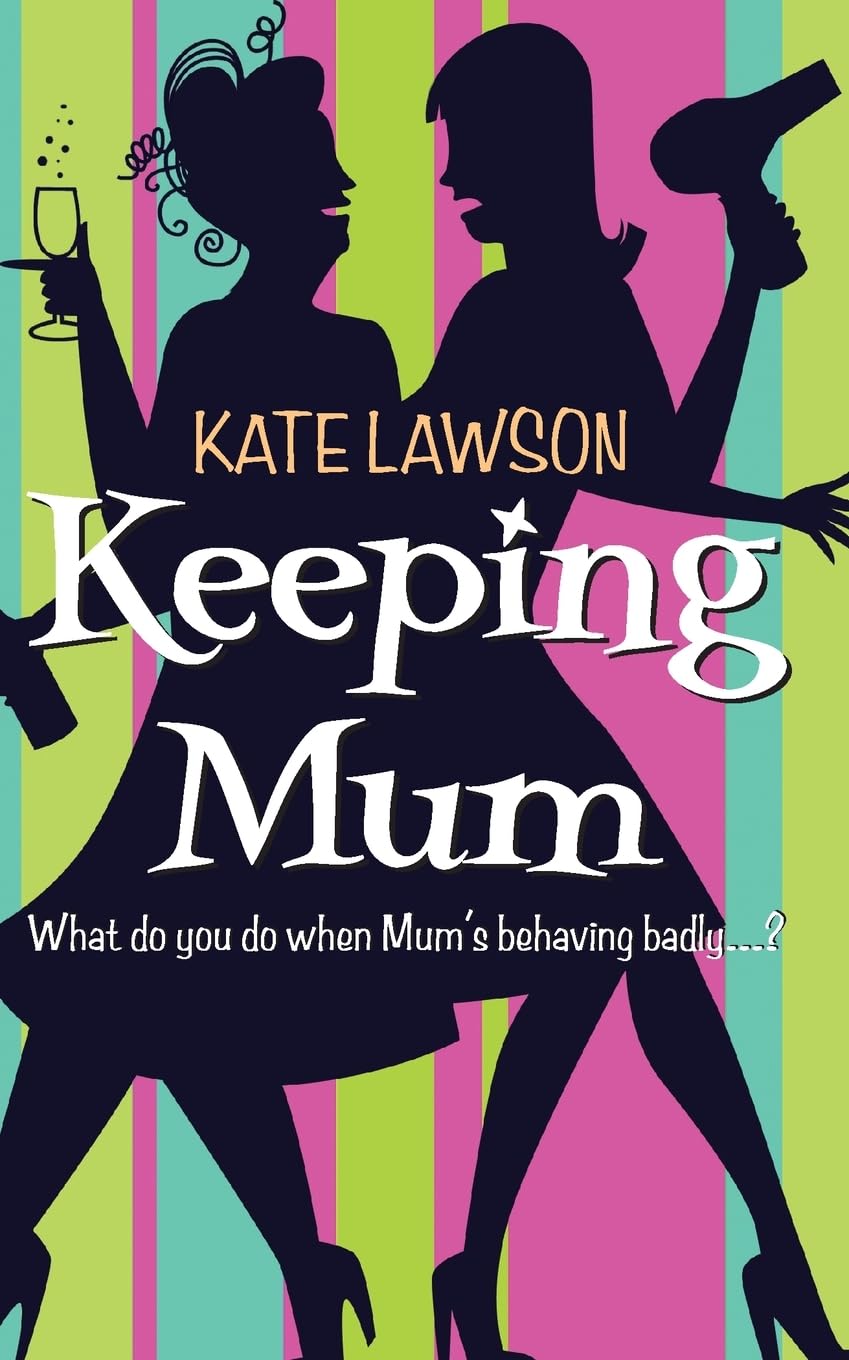 Keeping Mum: A Hilarious Romantic Comedy of Secrets and Lies in Cyprus