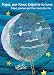 Papá, por favor, bájame la luna (Papa, Please Get the Moon for Me) (The World of Eric Carle) (Spanish Edition)