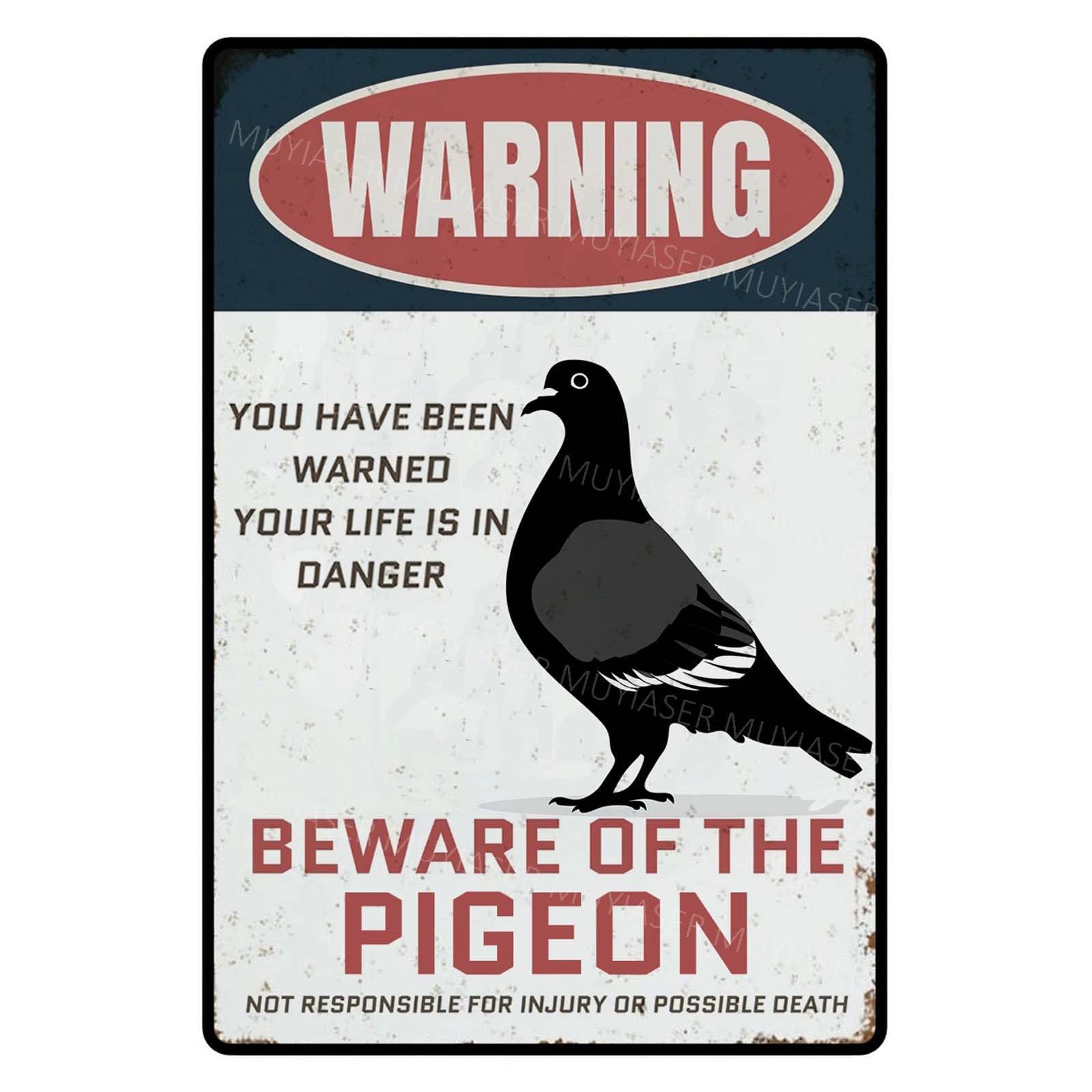 Scvgfdxzs Tin-08 8X12 Inch "Beware Of Pigeon" Warning Sign - Zoo Fence Decor