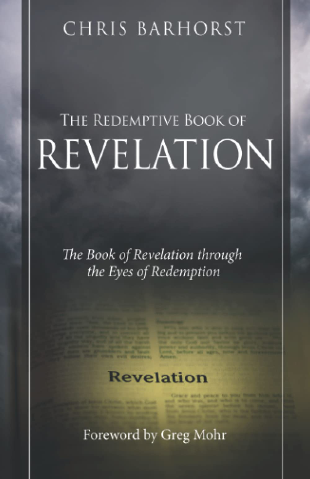 The Redemptive Book of Revelation: The Book of Revelation through the Eyes of Redemption