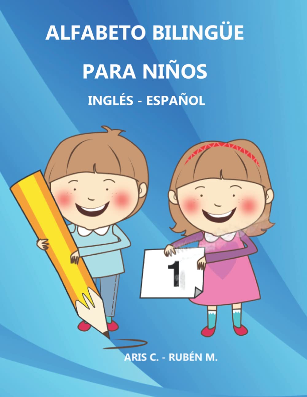 alfabeto bilingüe para niños ingles - español: libro de abecedario y caligrafía para preescolares
