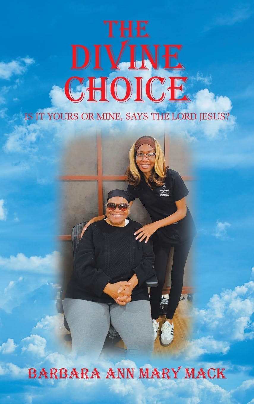 The Divine Choice: Is It Yours or Mine, Says the Lord Jesus?