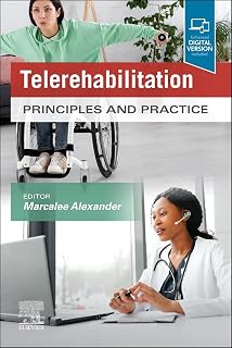 Telerehabilitation: Principles and Practice
