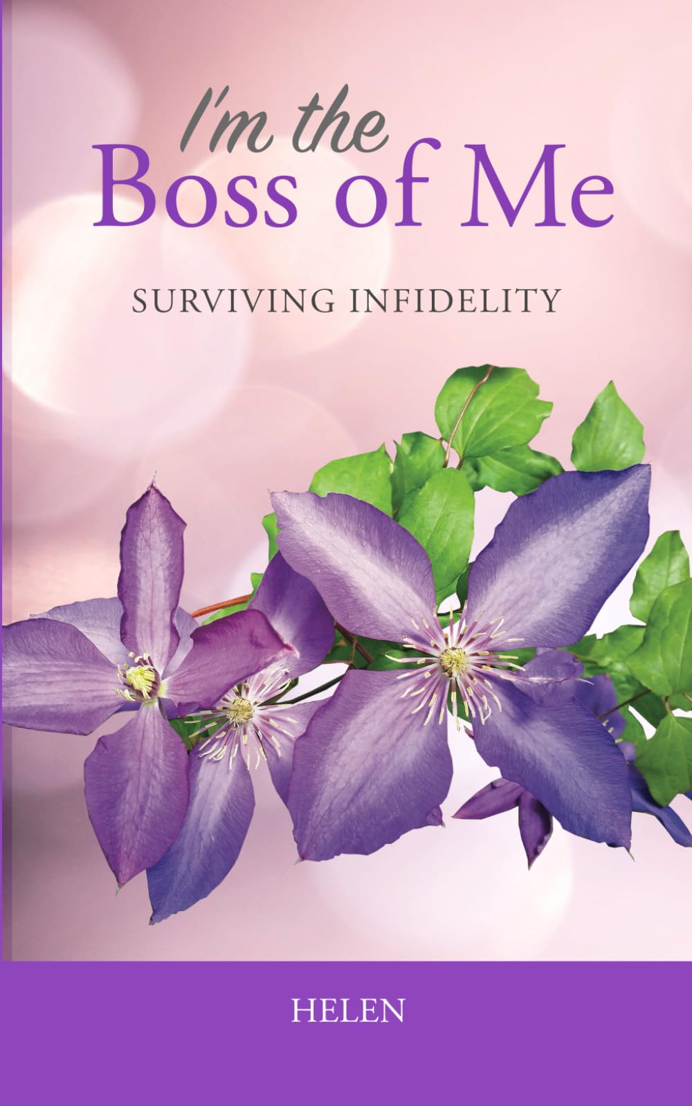 I'm the Boss of Me: Surviving Infidelity