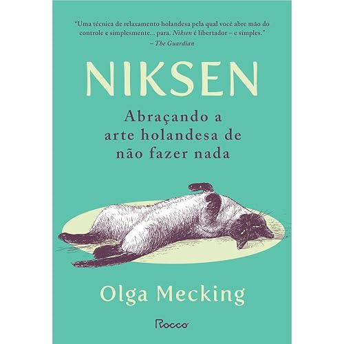Niksen: Abraçando a arte holandesa de não fazer nada