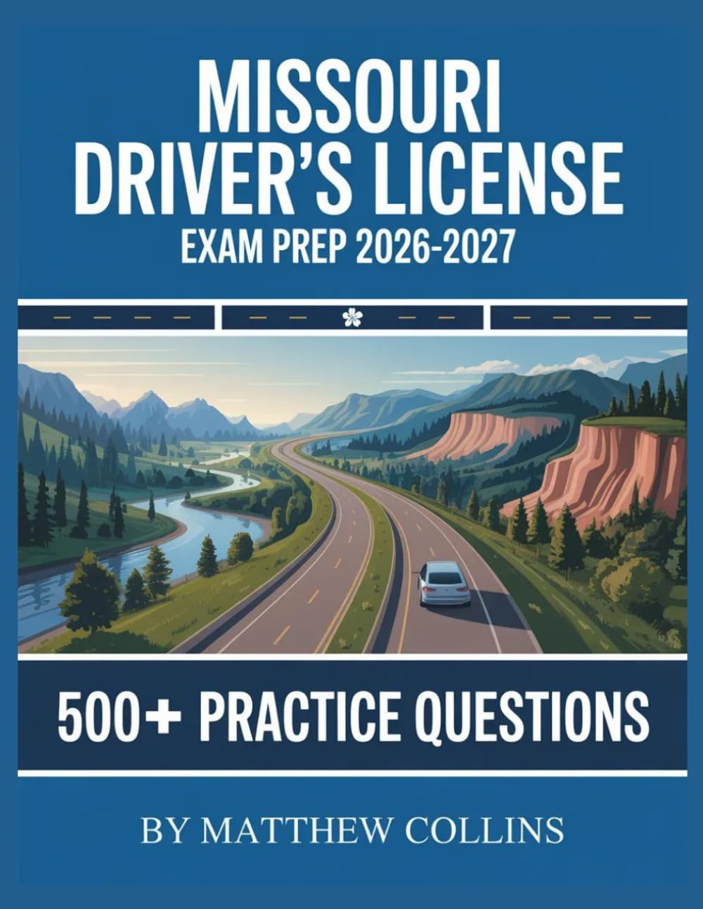 Missouri Driver's License Exam Prep 2026-2027