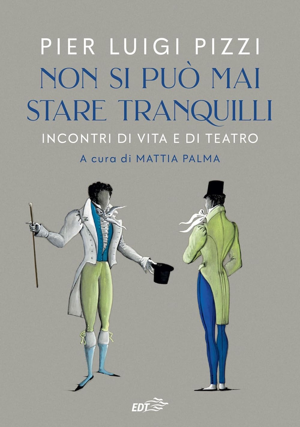 Non Si Può Mai Stare Tranquilli. Incontri Di Vita E Di Teatro - 4