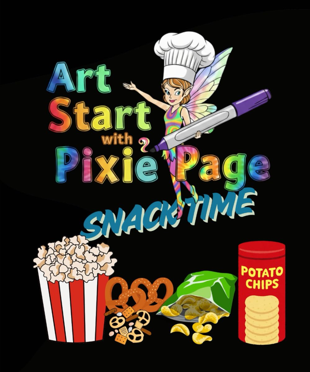 Art Start with Pixie Page Snack Time (Art Start with Pixie Page Coloring Books)