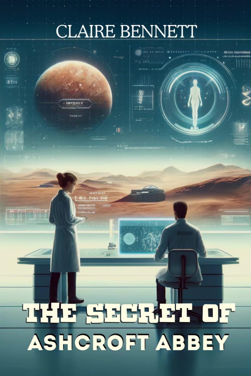 The Secret of Ashcroft Abbey: A Historical Gothic Romance