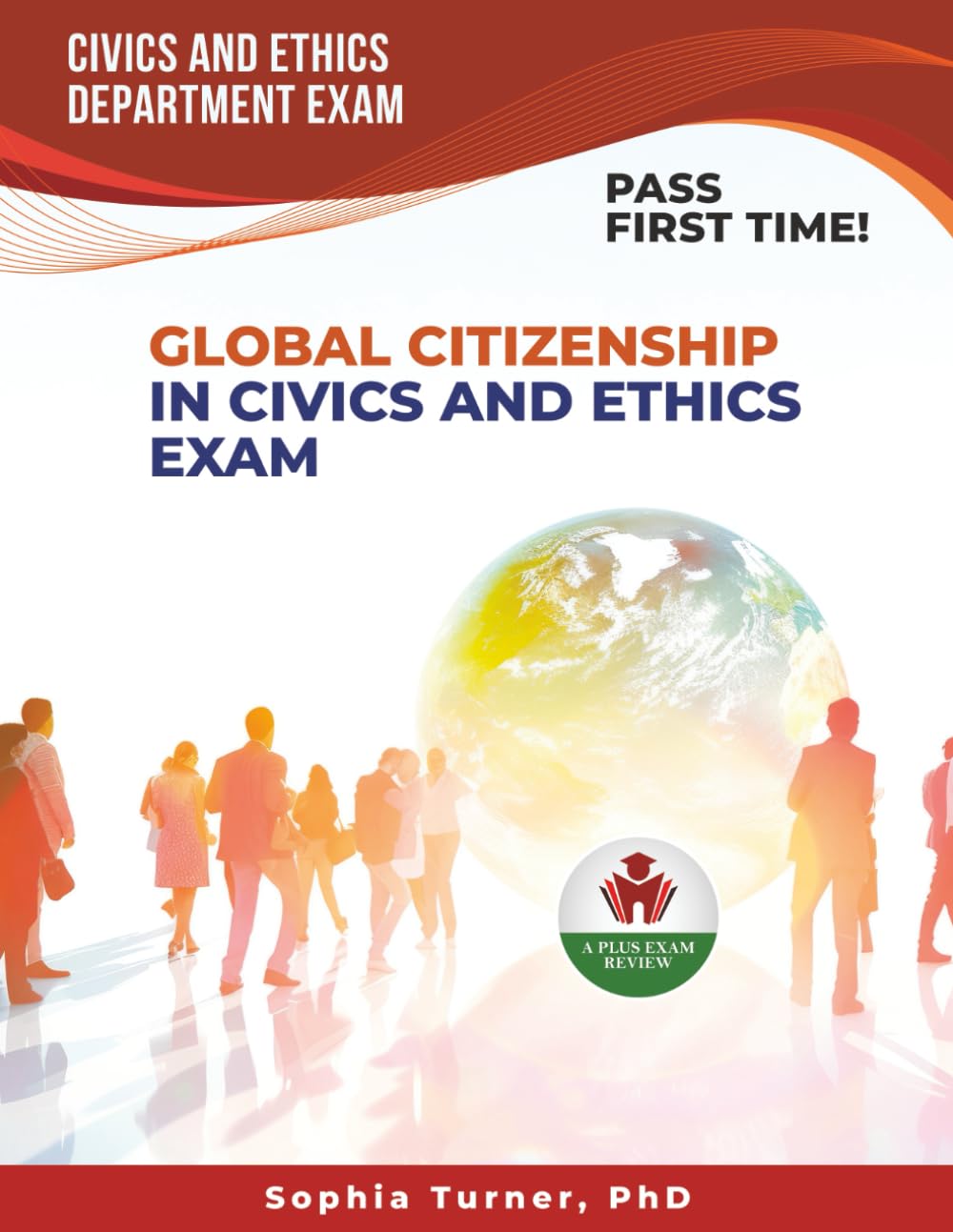 GLOBAL CITIZENSHIP IN CIVICS AND ETHICS EXAM PREP