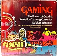 Gaming: The fine art of creating simulation/learning games for religious education 0687139953 Book Cover