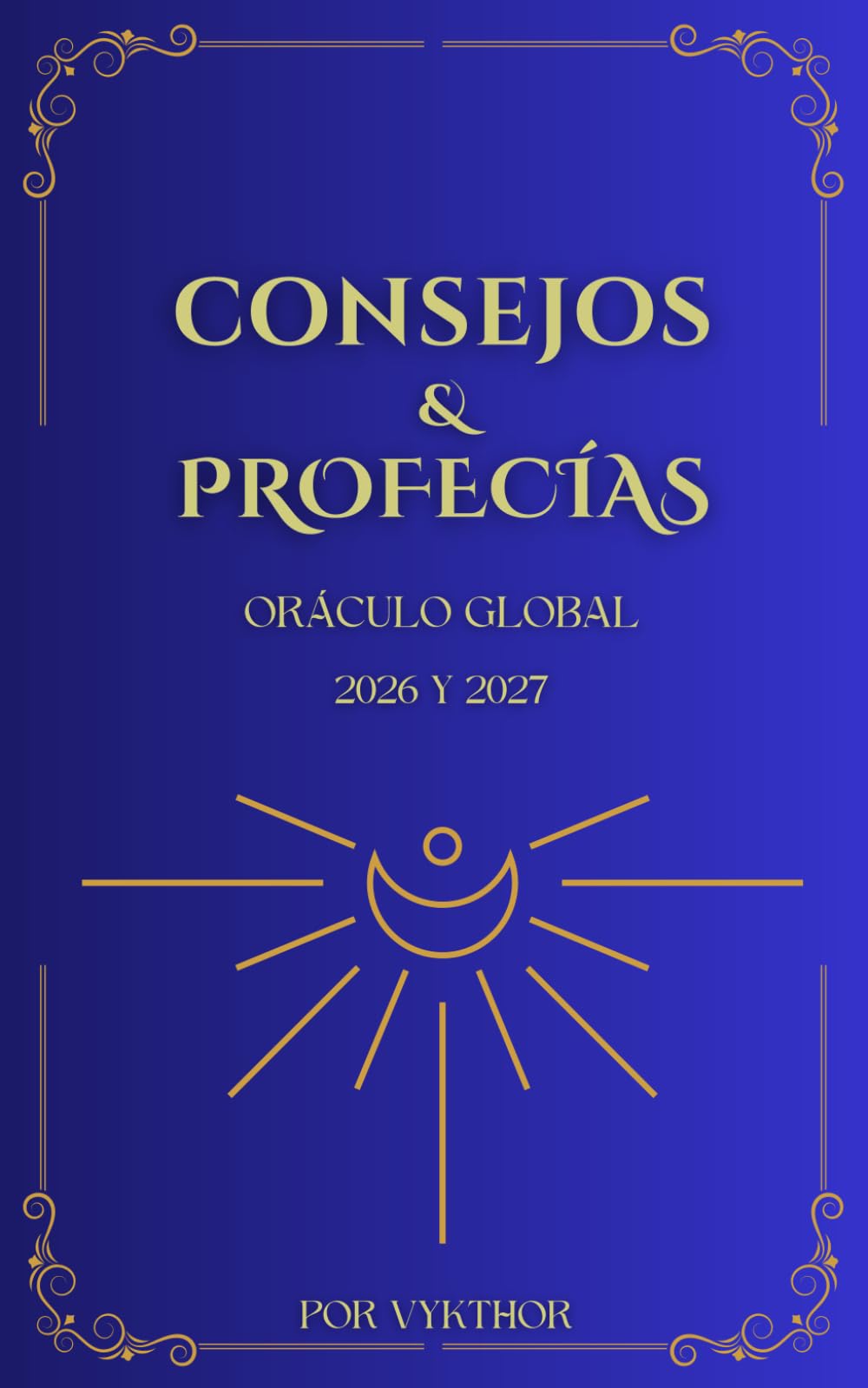 CONSEJOS y PROFECIAS: Oráculo Global