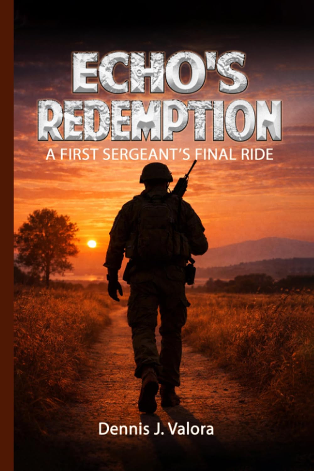 Echo's Redemption: A First Sergeant's Final Ride