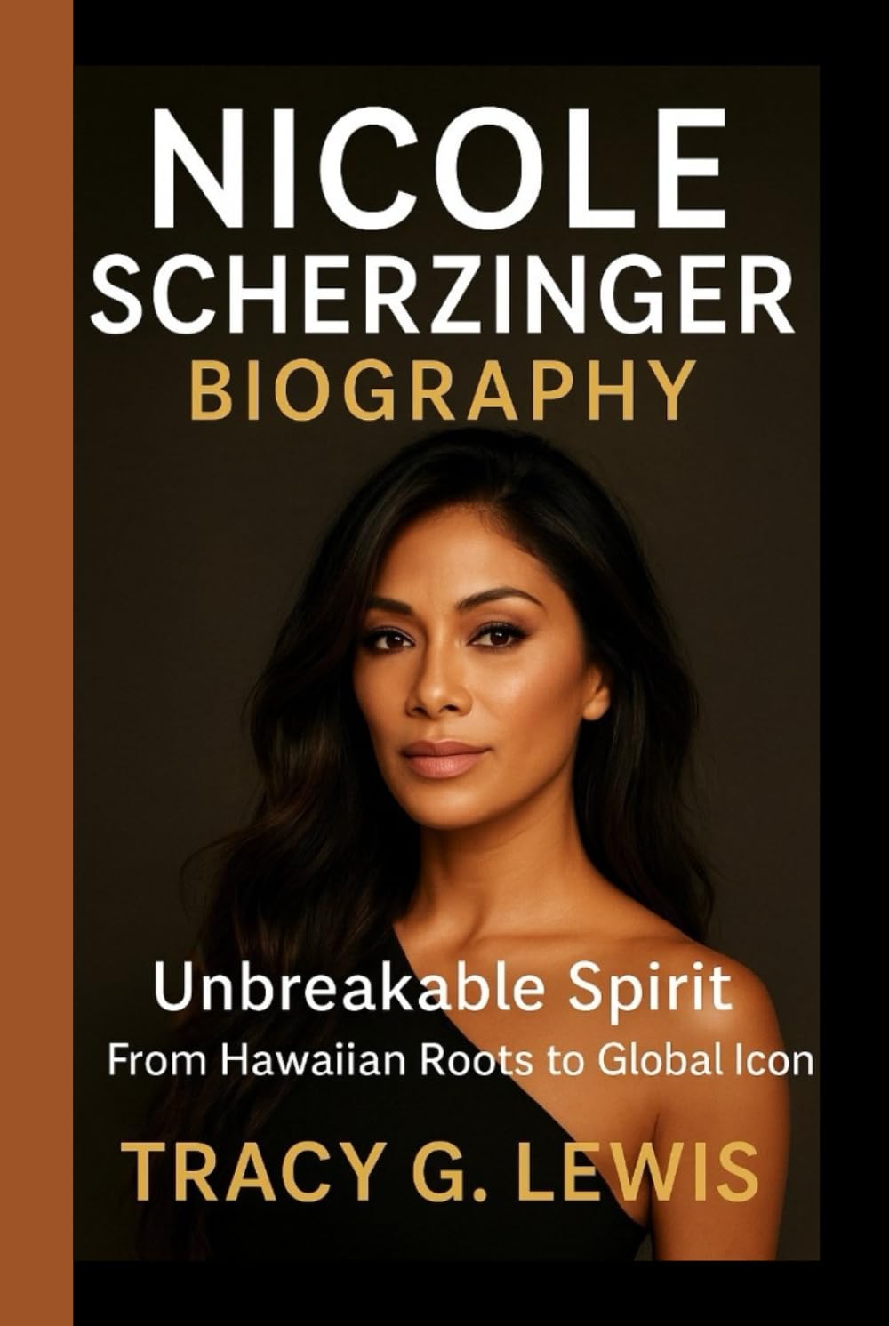 NICOLE SCHERZINGER BIOGRAPHY: Unbreakable Spirit - From Hawaiian Roots To Global Icon