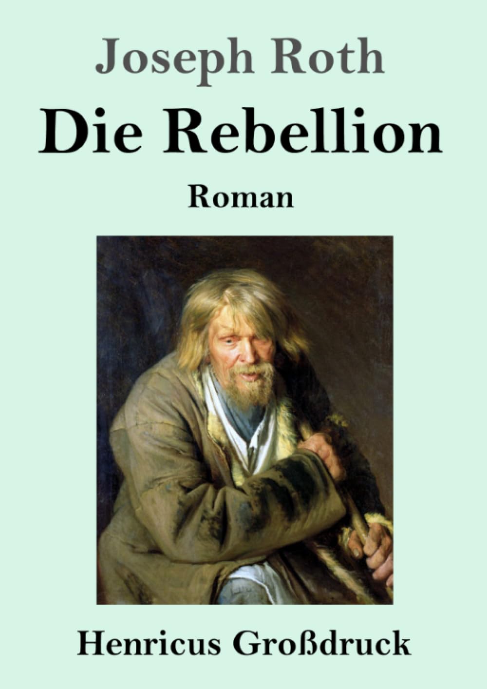 Die Rebellion (Großdruck): Roman