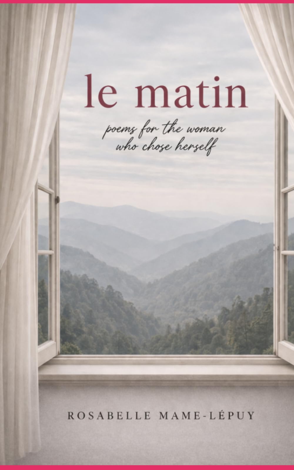 le matin: poems for the woman who chose herself