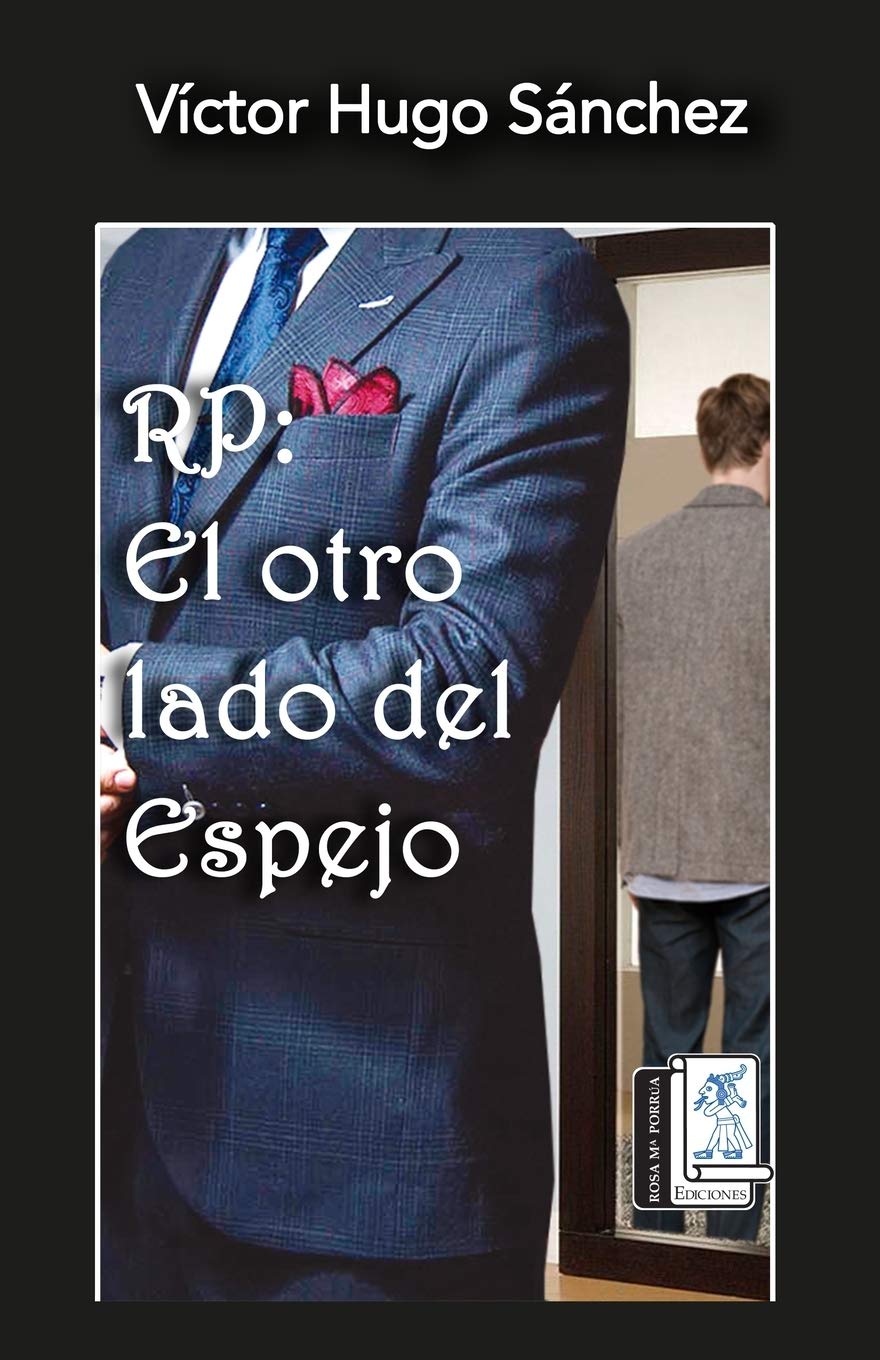 RP: El Otro Lado del Espejo (Spanish Edition)