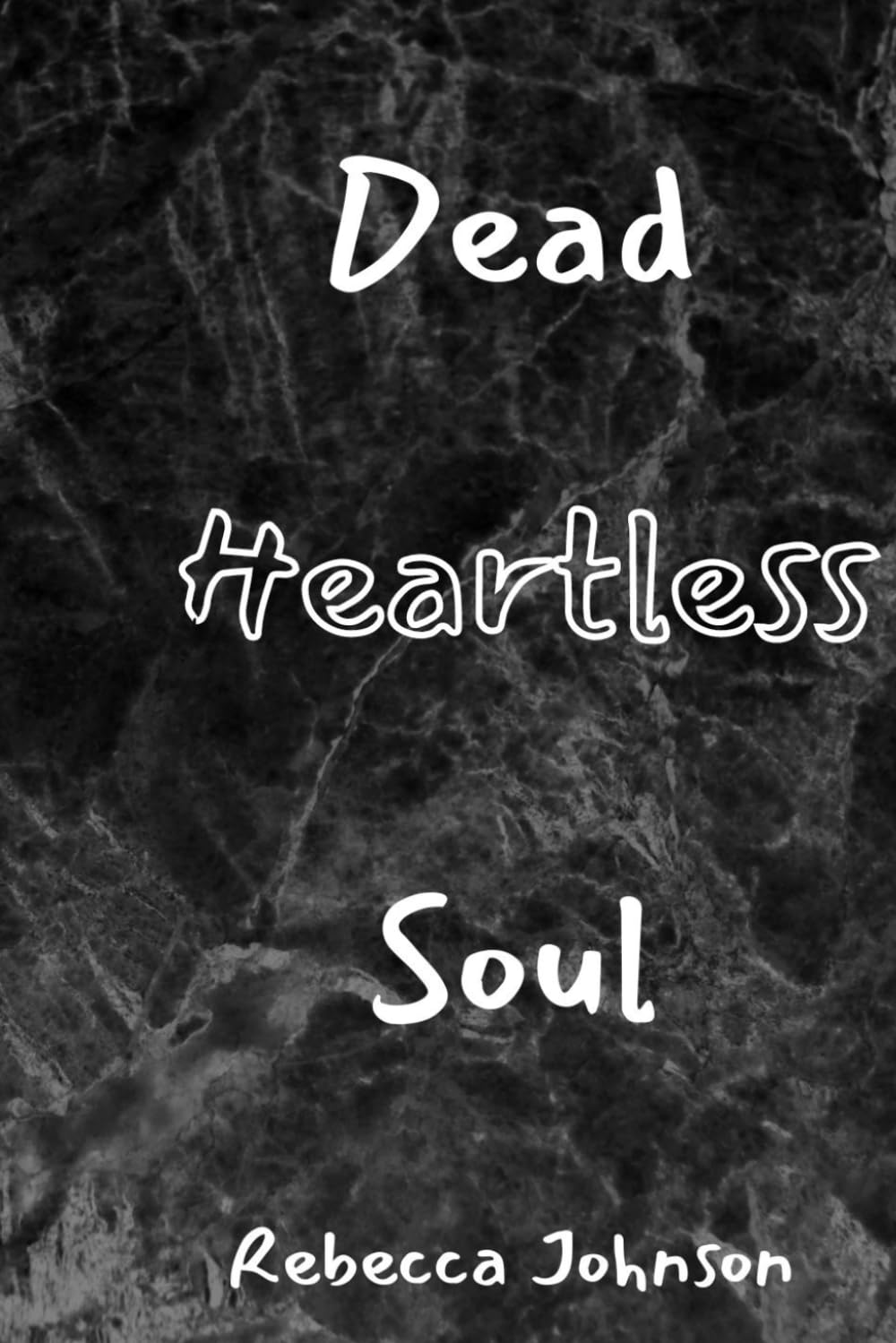 Dead Heartless Soul