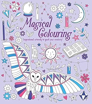 Paperback Magical Colouring: Inspirational Artworks to Spark Your Creativity Book