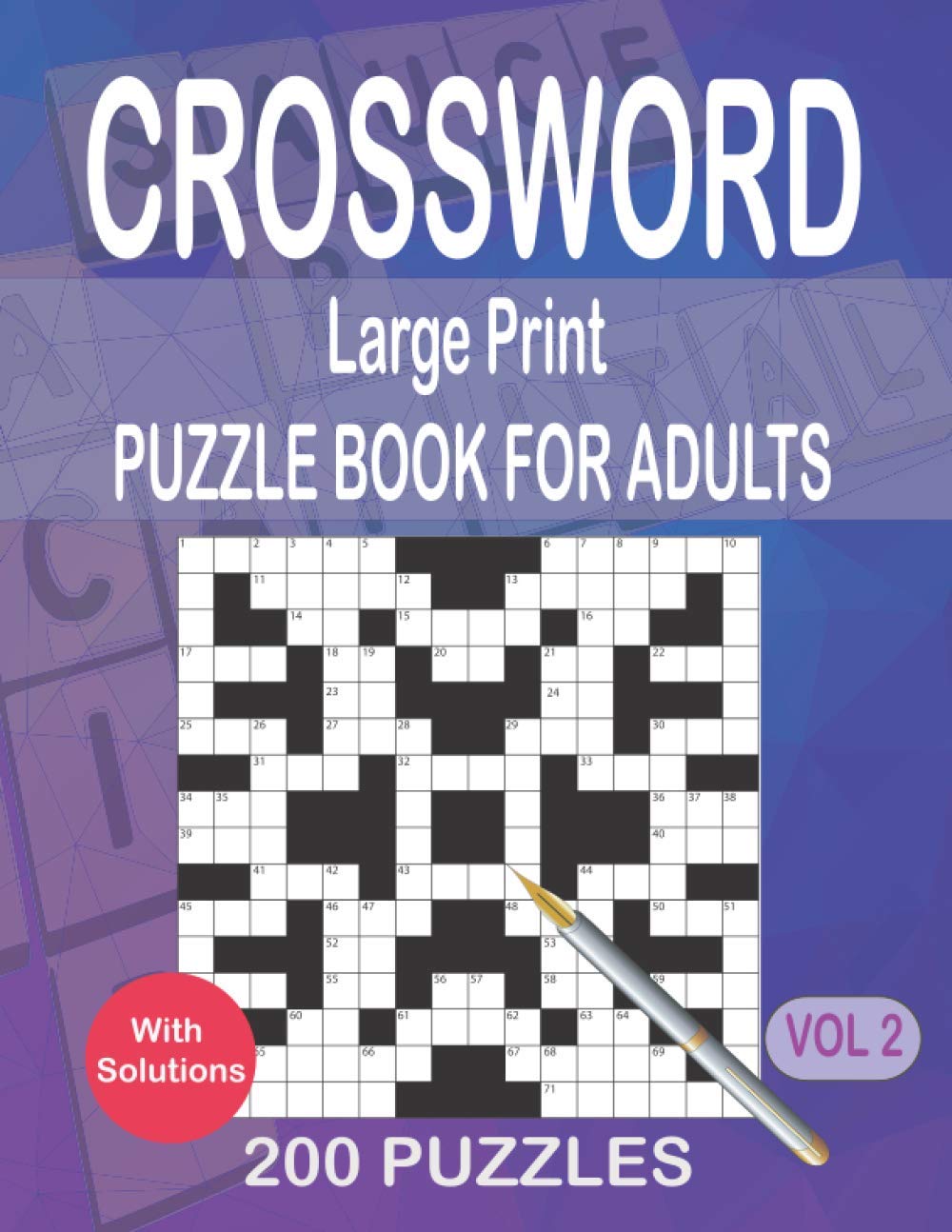 Crossword Large Print Puzzle Book for Adults: Crosswords Book with 200 Puzzles for Adults and Seniors Large Print (book with solutions) Vol 2