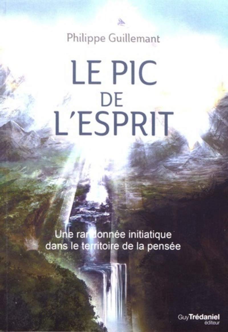 Le pic de l'esprit : Une randonnée initiatique dans le territoire de la pensée