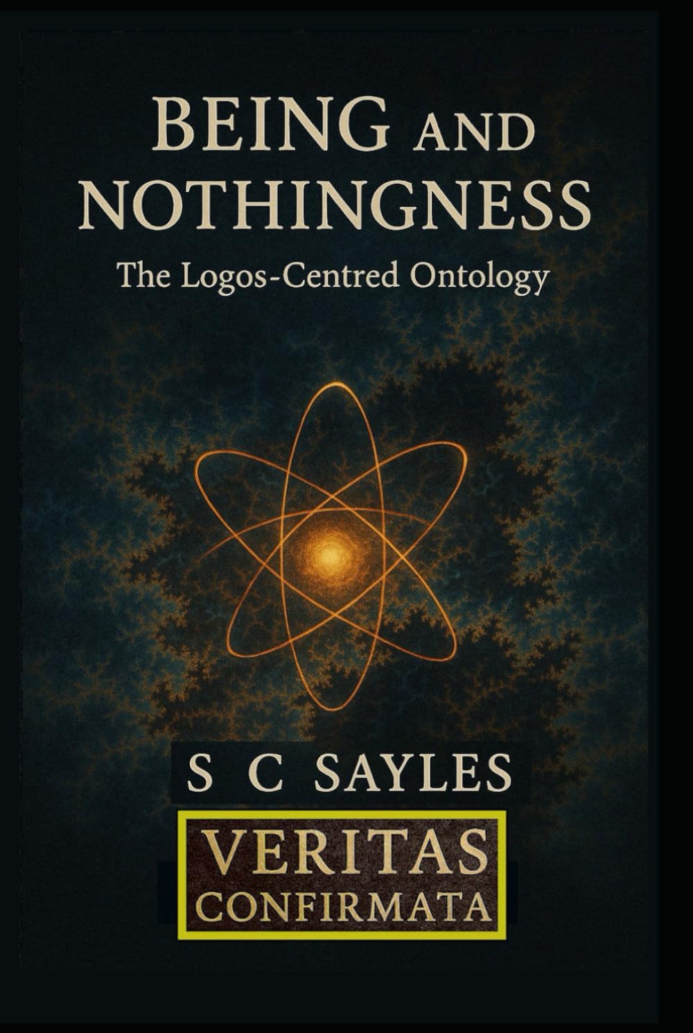BEING AND NOTHINGNESS: The Logos-Centred Ontology