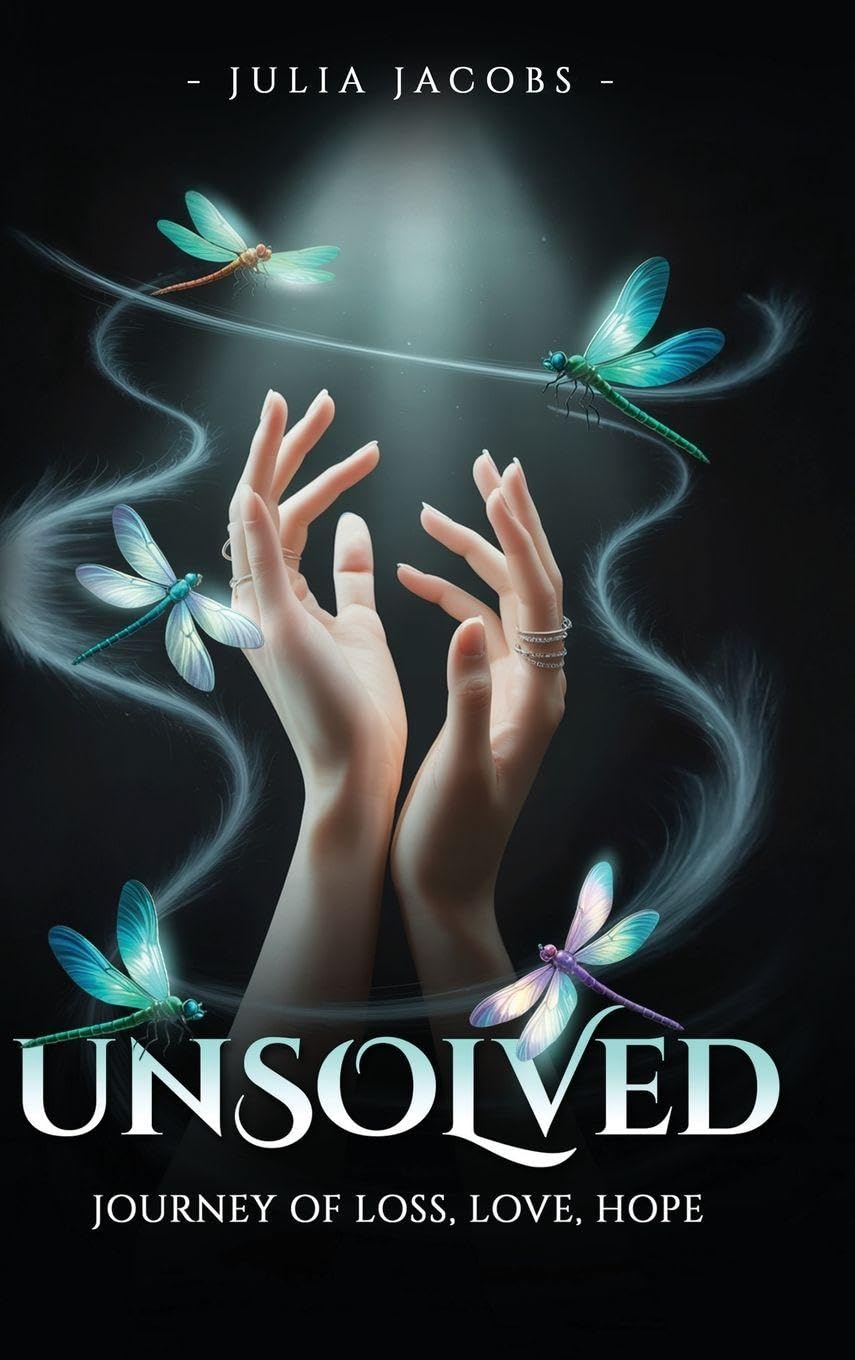 Unsolved: Journey of Loss, Love, Hope