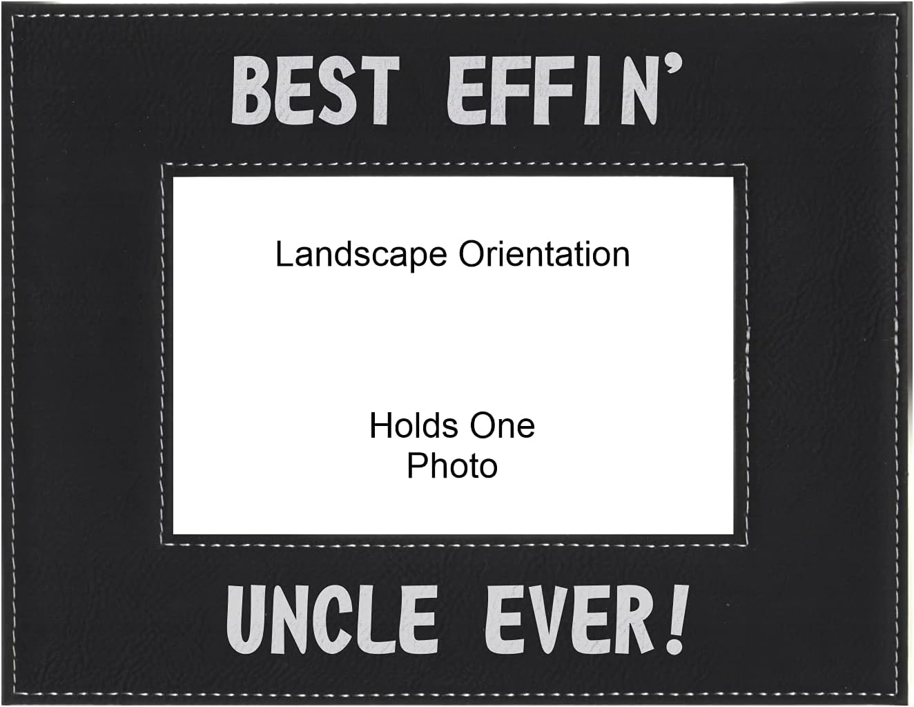 Funny Gift for Uncle Best Effin Uncle Ever Engraved Leatherette Picture Frame Fathers Day (5x7 Portrait, Black)