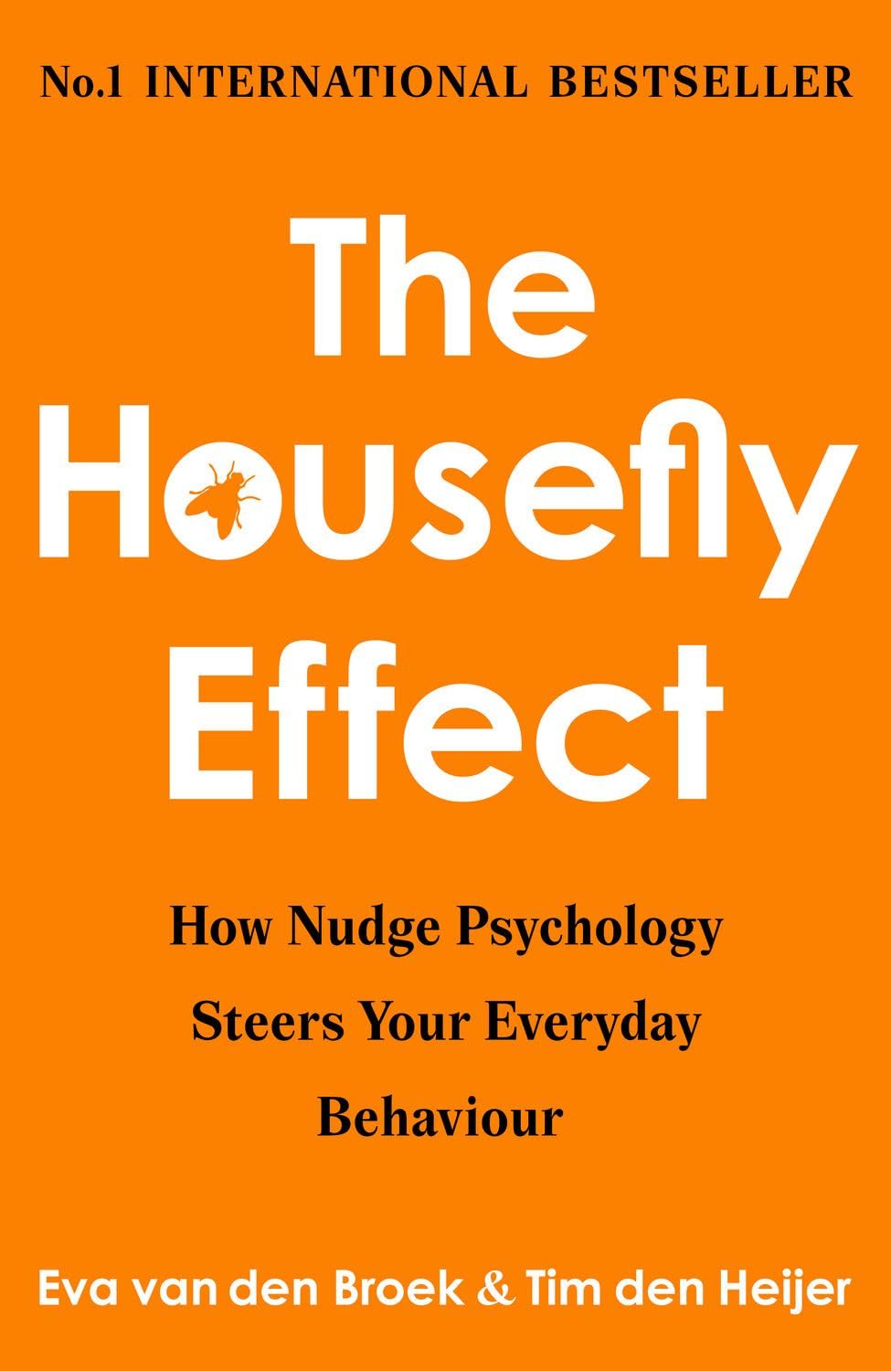 The Housefly Effect by Eva van den Broek, Anna Asbury, Tim de... - 9781835011423