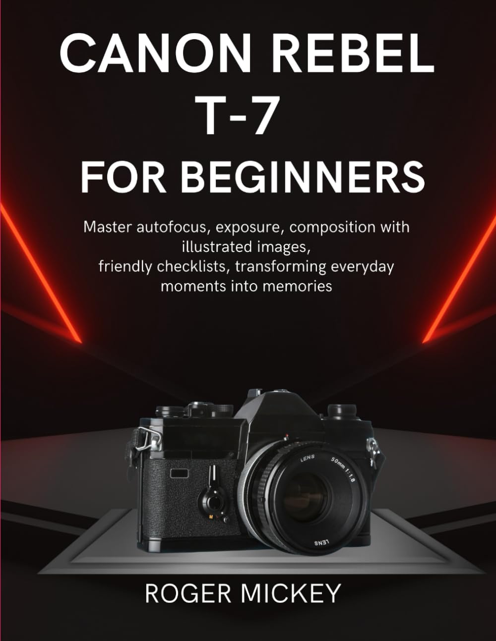 Manuel Canon Rebel T-7 autofocus exposition composition guide complet