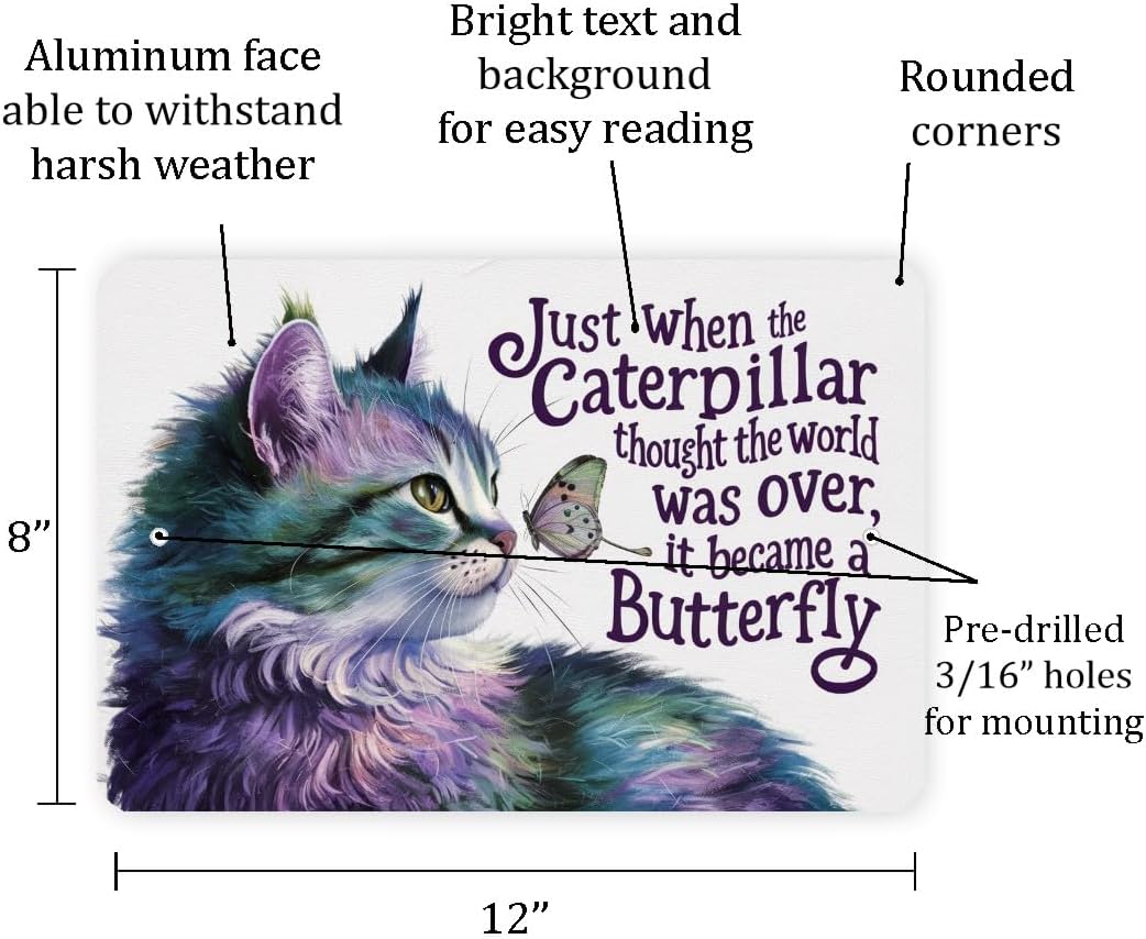Just When The Caterpillar Thought – Cat & Butterfly Metal Sign image 2