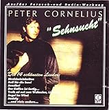 peter cornelius tour 2019  Sehnsucht - Die 14 Schönsten Lieder