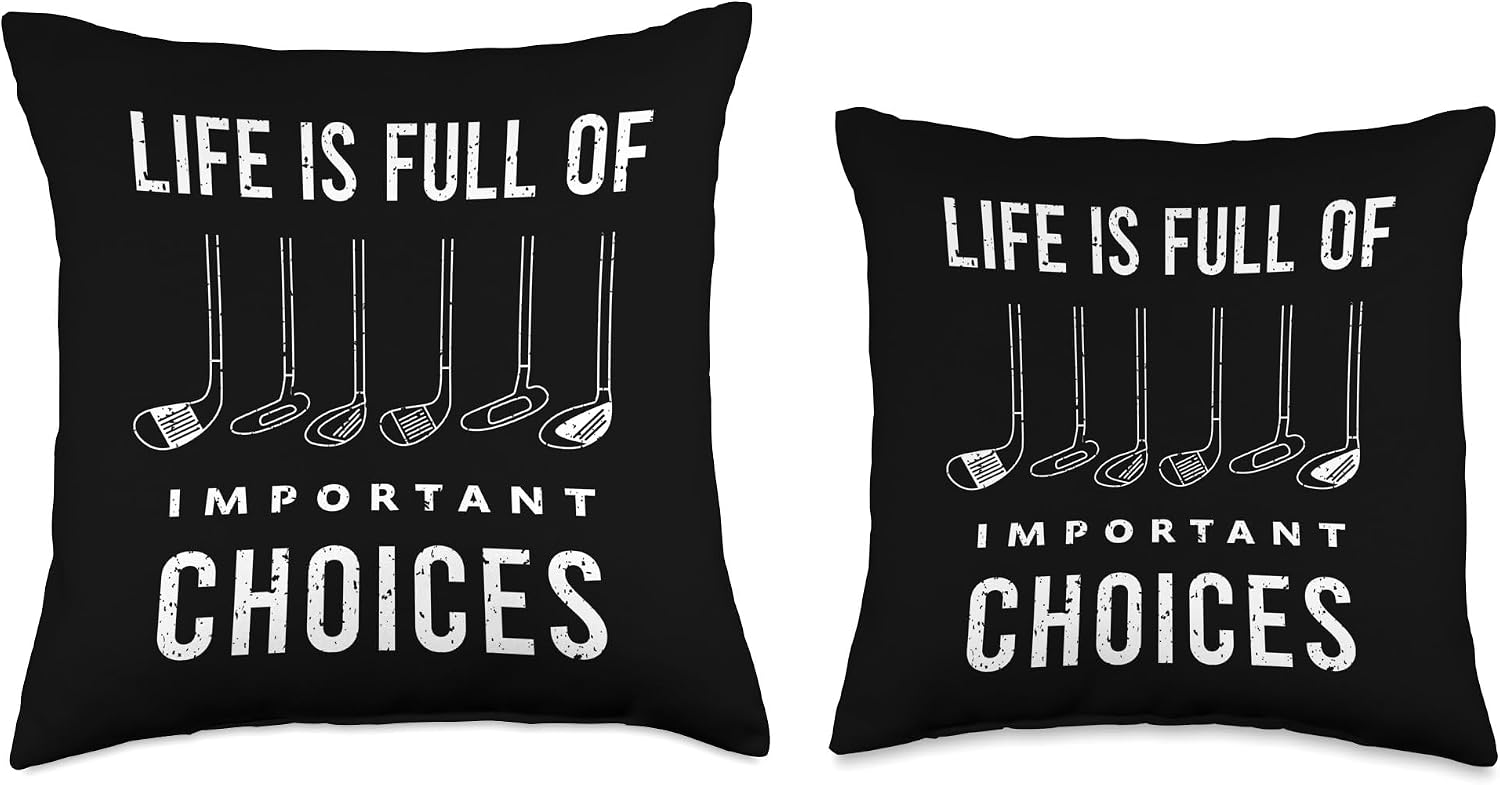 Funny Golf Quote Design/Life is Full of Important Choices Throw Pillow