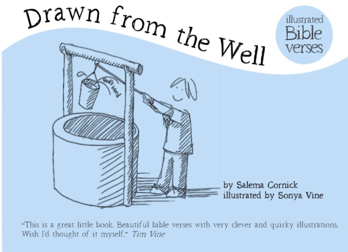 Drawn From the Well: Illustrated Bible Verses
