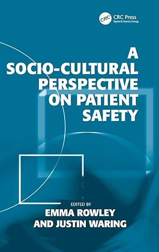 A Socio-cultural Perspective on Patient Safety