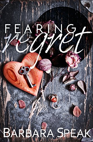 Fearing Regret (Flawlessly Broken series Book 2)