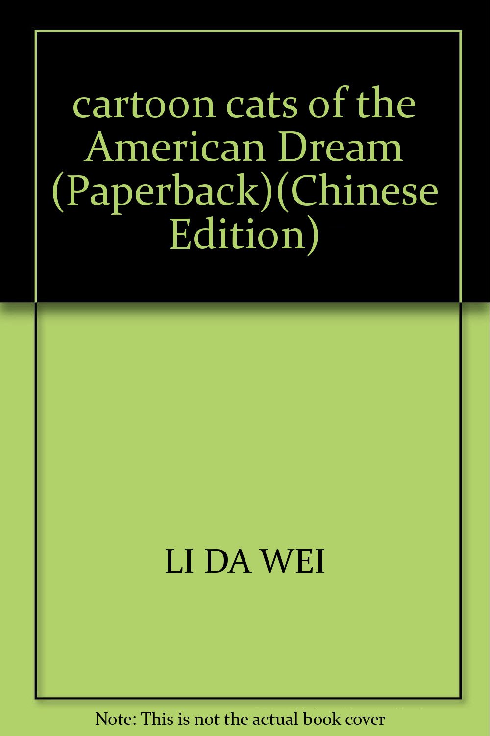 cartoon cats of the American Dream (Paperback)(Chinese Edition)