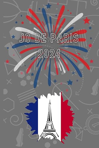 JO de Paris 2024: Carnet/Journal souvenir des jeux olympiques 2024 pour noter les résultats par sport + pages pour notes personnelles et autographes