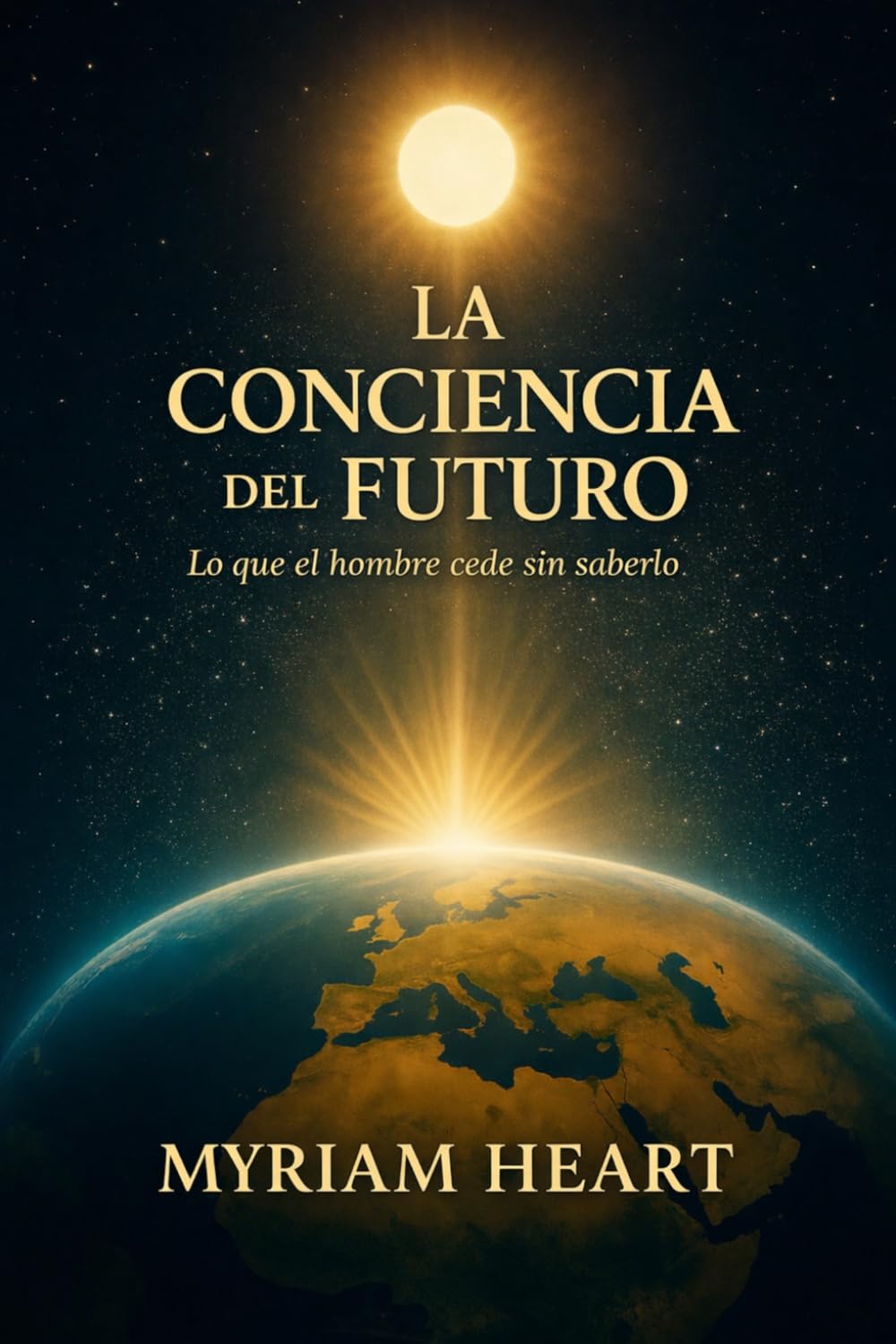 LA CONCIENCIA DEL FUTURO: LO QUE EL HOMBRE CEDE SIN SABERLO