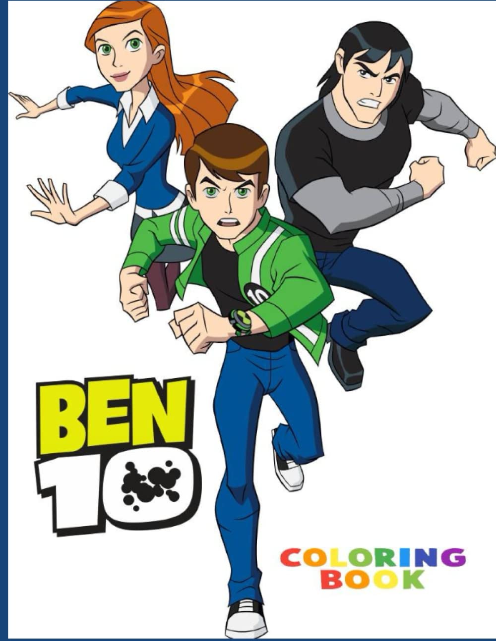 Bén 10 Coloring Book: All Bén 10 heroes In One Coloring Book. Perfect for Kids. Bén Ten characters to color
