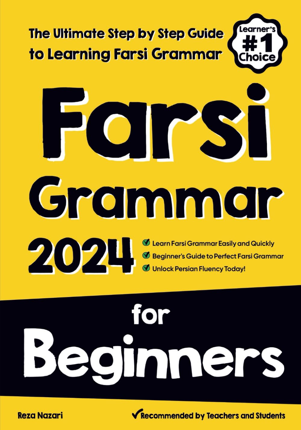 Farsi Grammar for Beginners: The Ultimate Step by Step Guide to Learning Farsi Grammar