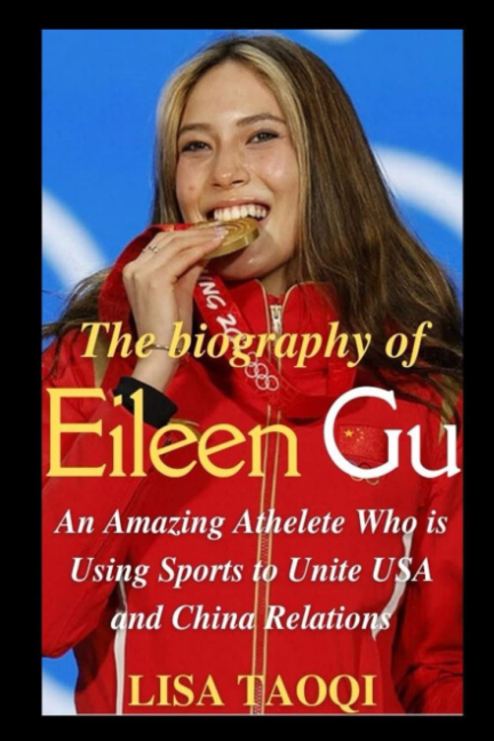 The biography of Eileen Gu: An Amazing Athlete Who is Using Sports to Unite USA and China Relations