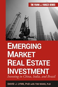 Emerging Market Real Estate Investment Investing in China, India, and Brazil Frank J. Fabozzi Series
